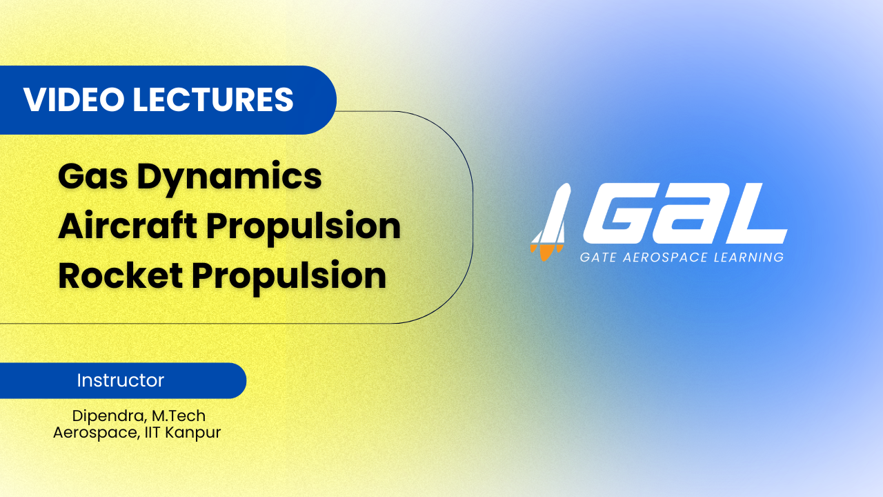 Gas Dynamics, Aircraft & Rocket Propulsion