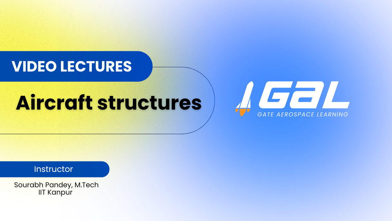 Aircraft Structures/Strength of Materials/Solid Mechanics